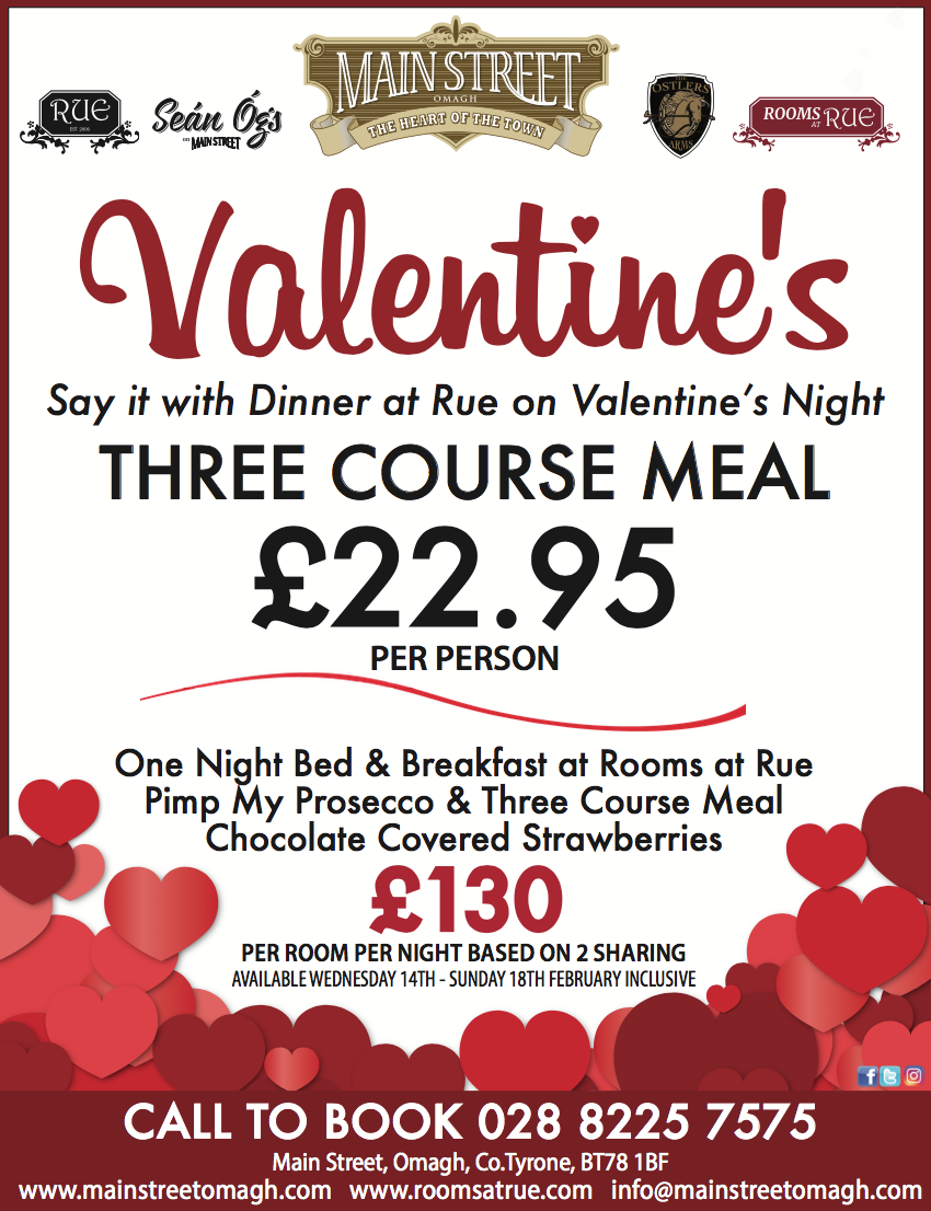 Valentines at Rue Main Street Omagh